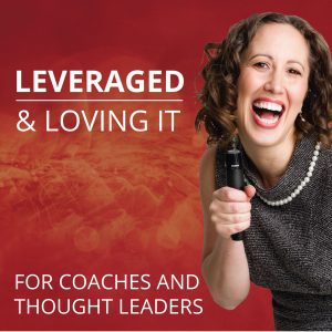 An image of Renee Hasseldine holding a microphone on a red wavy background. The text is white and reads LEVERAGED & LOVING IT: FOR COACHES AND THOUGHT LEADERS"